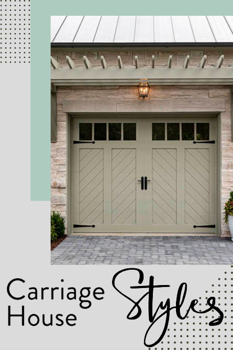 Carriage House Styles